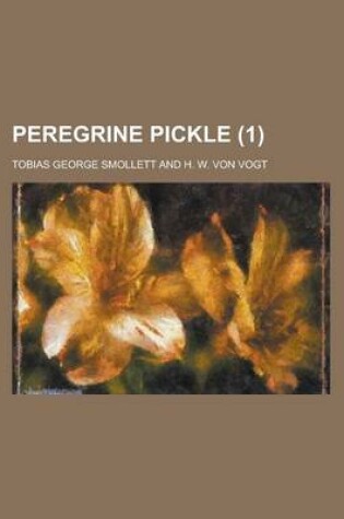 Cover of Peregrine Pickle Volume 1