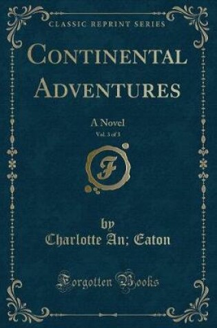 Cover of Continental Adventures, Vol. 3 of 3