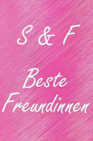 Cover of S & F. Beste Freundinnen