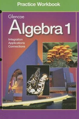 Cover of Algebra 1. 1997 - Practice Workbook