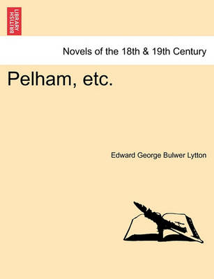 Book cover for Pelham, Etc. Vol.I