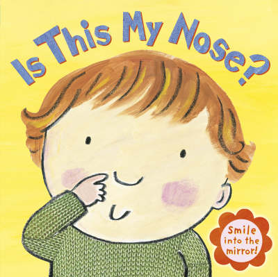 Cover of Is This My Nose?