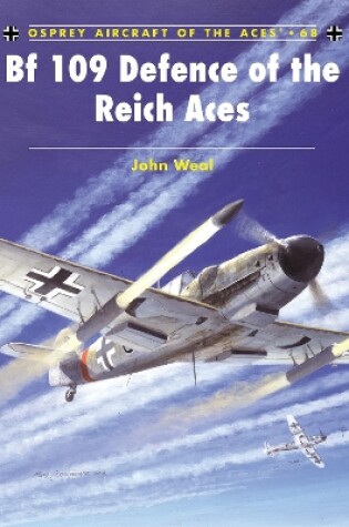 Cover of Bf 109 Defence of the Reich Aces