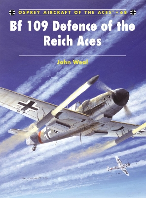 Book cover for Bf 109 Defence of the Reich Aces