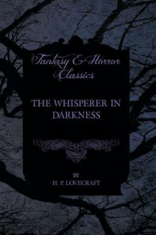 Cover of The Whisperer in Darkness (Fantasy and Horror Classics)