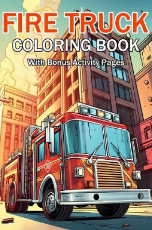 Cover of Fire Truck Coloring Book