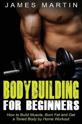 Cover of Bodybuilding for Beginners