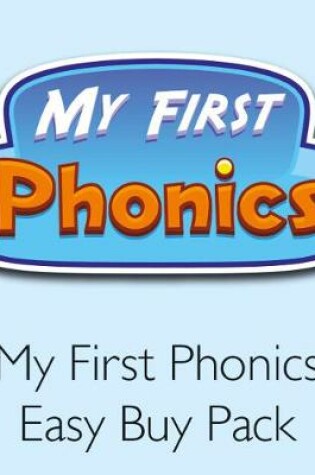 Cover of My First Phonics Easy Buy Pack