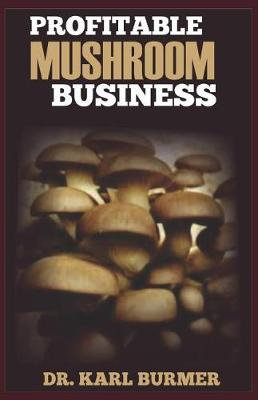 Book cover for Profitable Mushroom Business