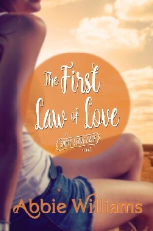 Cover of The First Law of Love