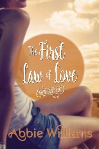 Cover of The First Law of Love