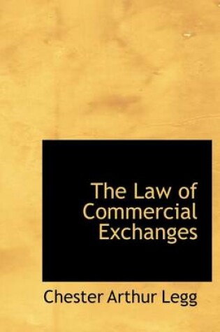 Cover of The Law of Commercial Exchanges