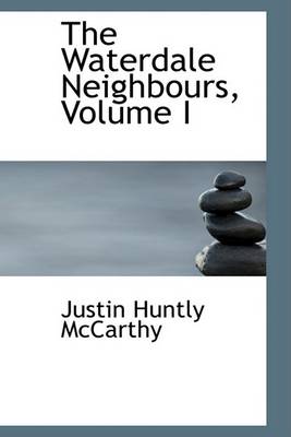 Book cover for The Waterdale Neighbours, Volume I