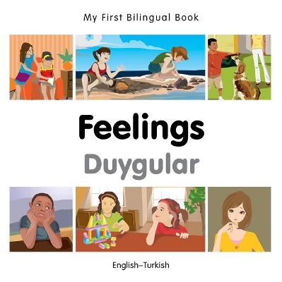Book cover for My First Bilingual Book -  Feelings (English-Turkish)