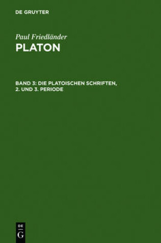 Cover of Die Platonischen Schriften, 2. Und 3. Periode