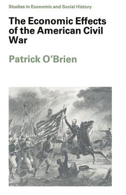 Cover of The Economic Effects of the American Civil War