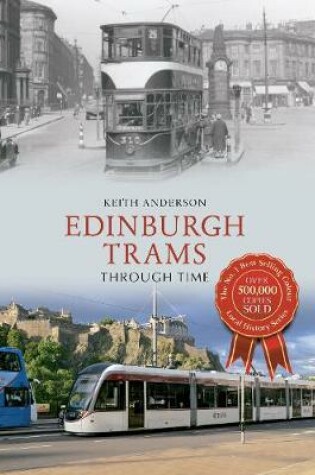 Cover of Edinburgh Trams Through Time