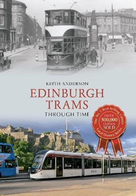 Book cover for Edinburgh Trams Through Time