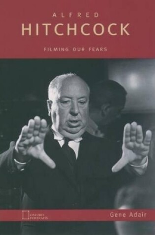 Cover of Alfred Hitchcock: Filming Our Fears