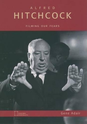 Book cover for Alfred Hitchcock: Filming Our Fears