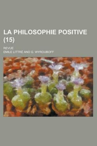 Cover of La Philosophie Positive (15); Revue