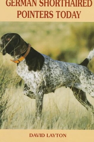 Cover of German Shorthaired Pointers Today