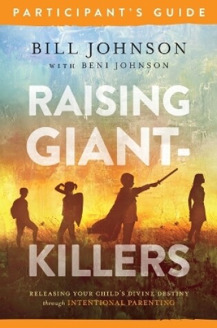 Cover of Raising Giant-Killers Participant's Guide