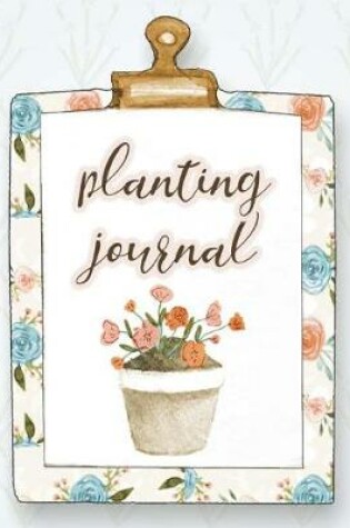 Cover of Planting Journal