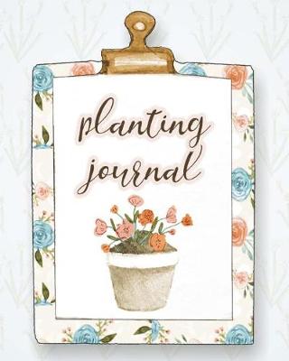 Book cover for Planting Journal