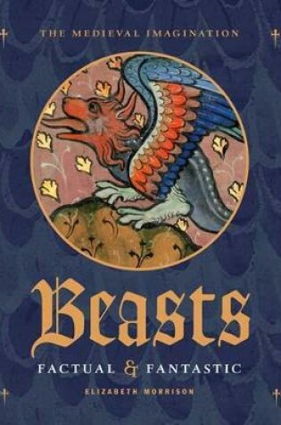 Cover of Beasts Factual and Fantastic