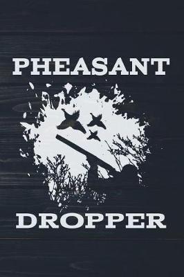 Book cover for Pheasant Dropper