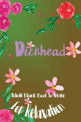 Cover of Dickhead