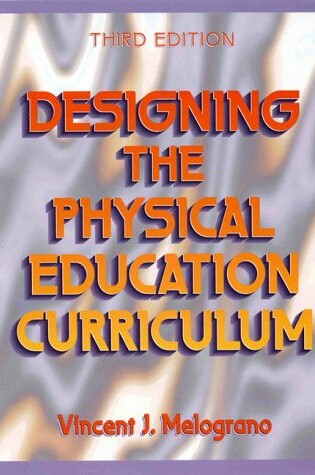 Cover of Designing the Physical Education Curriculum