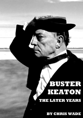 Book cover for Buster Keaton: The Later Years