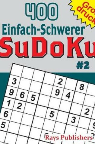 Cover of 400 Einfach-Schwerer SuDoKu #2