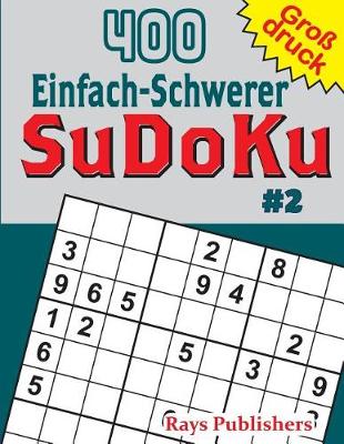 Book cover for 400 Einfach-Schwerer SuDoKu #2