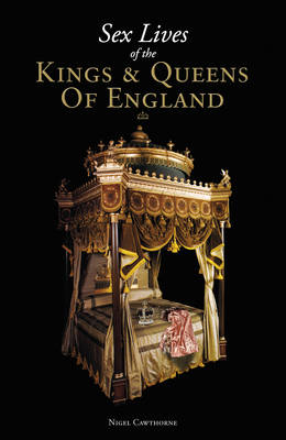 Book cover for Sex Lives of the Kings and Queens of England