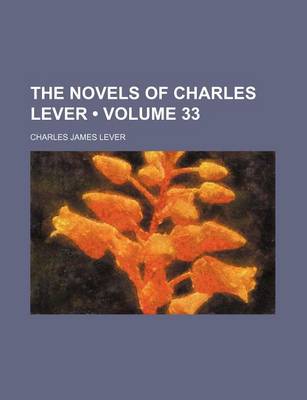 Book cover for The Novels of Charles Lever (Volume 33)