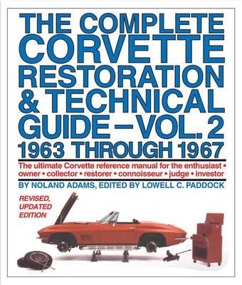 Book cover for The Complete Corvette Restoration & Technical Guide, Volume 2