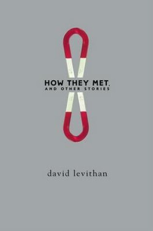 Cover of How They Met, and Other Stories