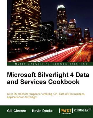 Book cover for Microsoft Silverlight 4 Data and Services Cookbook