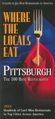 Cover of Where the Locals Eat: Pittsburgh