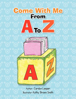 Book cover for Come with Me from A to Z