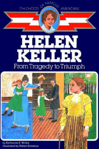 Cover of Helen Keller: From Tragedy to Triumph