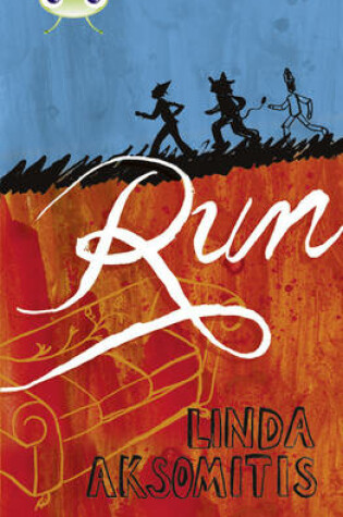 Cover of Bug Club Independent Fiction Year 6 Red + Run