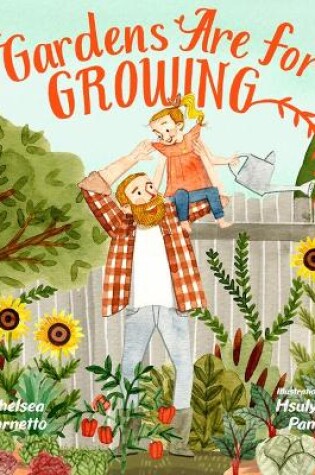 Cover of Gardens Are for Growing