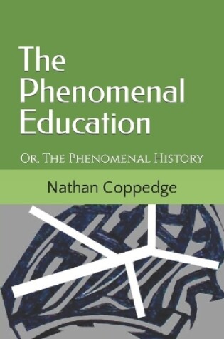 Cover of The Phenomenal Education