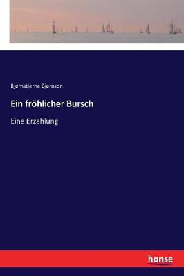 Book cover for Ein fröhlicher Bursch