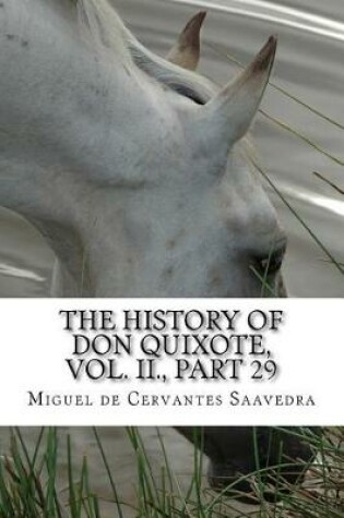 Cover of The History of Don Quixote, Vol. II., Part 29