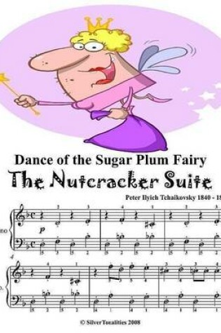 Cover of Dance of the Sugar Plum Fairy the Nutcracker Suite -  Easiest Piano Sheet Music Junior Edition